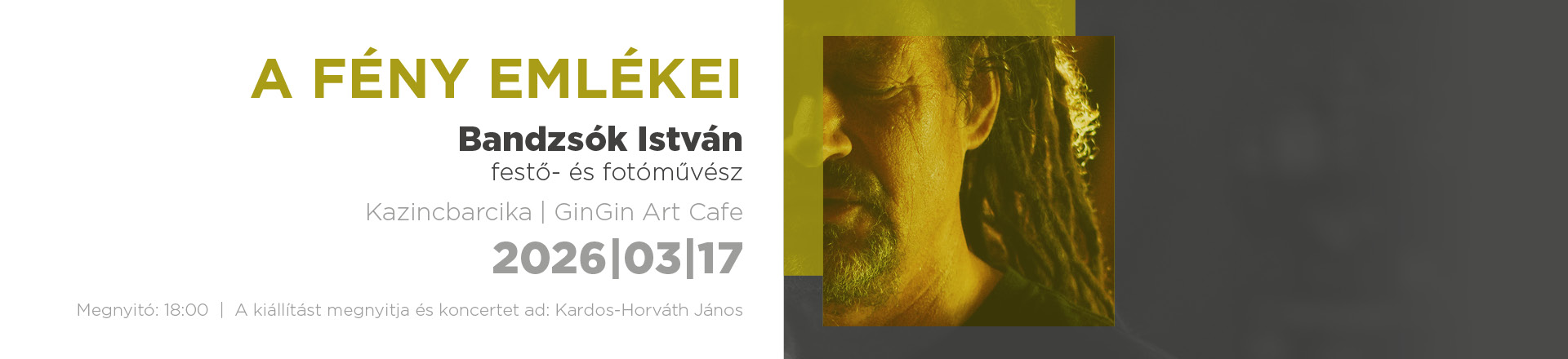 A fény emlékei - Bandzsók István festő- és fotóművész kiállítása