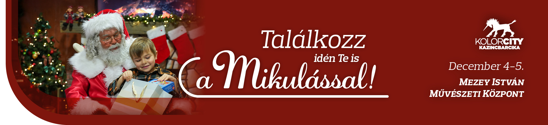 Találkozz idén Te is a Mikulással!