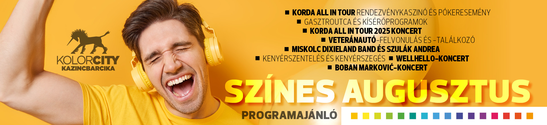 Színes augusztus